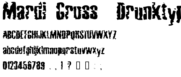 Mardi Gross  Drunktype font